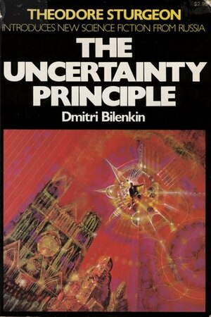 The Uncertainty Principle by Dmitri Bilenkin