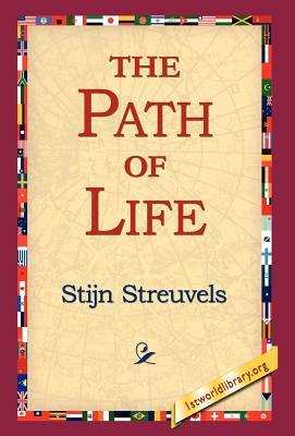 The Path of Life by Stijn Streuvels