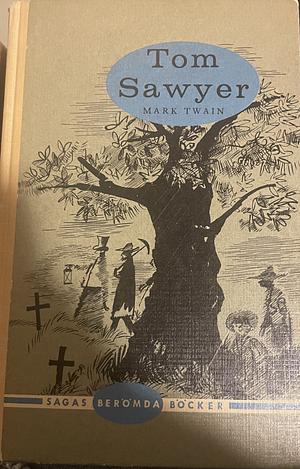 Tom Sawyer by Mark Twain