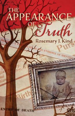 The Appearance of Truth by Rosemary J. Kind