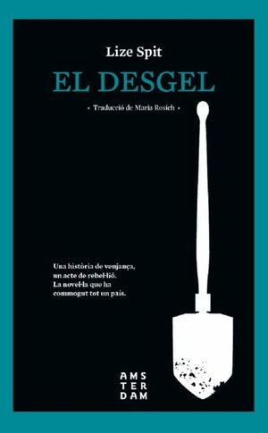 El desgel by Lize Spit