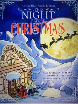 The Night Before Christmas (Illustrated) by Clement C. Moore