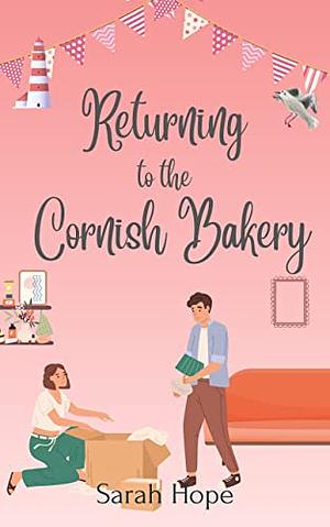 Returning to the Cornish Bakery by Sarah Hope, Sarah Hope