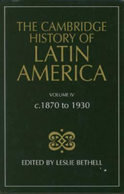 The Cambridge History of Latin America by 