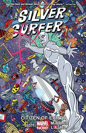 Silver Surfer Vol. 4: Citizen of Earth by Dan Slott