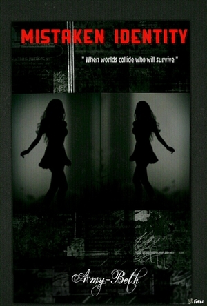 Mistaken Identity by Amy Beth