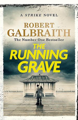 The Running Grave by Robert Galbraith