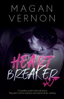 HeartBreaker: A Single Dad Romantic Comedy by Magan Vernon