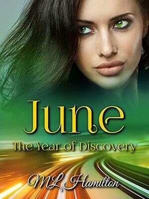 June by M.L. Hamilton