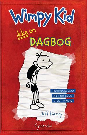 Ikke en dagbog by Jeff Kinney