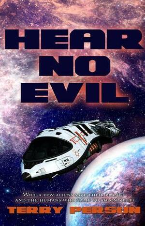 Hear No Evil by Terry Persun