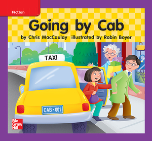 Reading Wonders Leveled Reader Going by Cab: Ell Unit 3 Week 3 Grade K by 