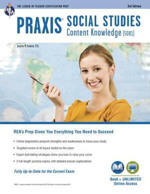 Praxis Social Studies Content Knowledge (5081) by Jeanne M. Bowlan