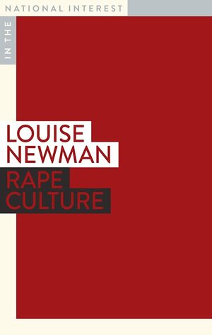 Rape Culture by Louise Newman