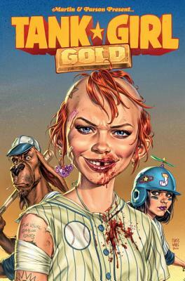 Tank Girl: Gold by Alan Martin