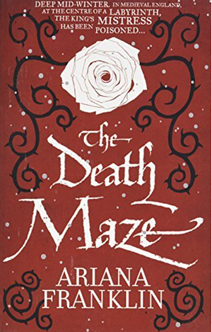 The Death Maze by Ariana Franklin