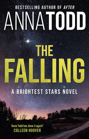 The Falling by Anna Todd