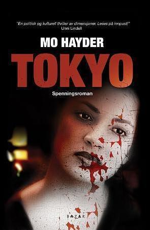 Tokyo by Mo Hayder