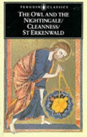 The Owl And The Nightingale, Cleanness, St Erkenwald by Unknown, Brian Stone