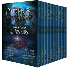 Lairds, Lords & Lovers: 10 Full-Length Novels From the Queens of Medieval Romance by Glynnis Campbell, Anna Markland, Laurel O'Donnell, Ceci Giltenan, Catherine Kean, Eliza Knight, Kathryn Le Veque, Tanya Anne Crosby, Suzan Tisdale, Claire Delacroix