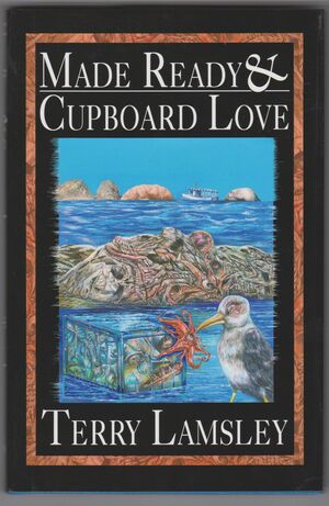 Made Ready & Cupboard Love by Terry Lamsley