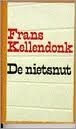 De nietsnut: Een vertelling by Frans Kellendonk