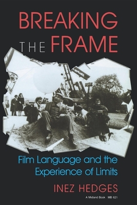Breaking the Frame by Inez Hedges