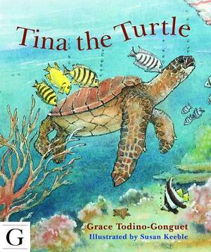 Tina the Turtle by Grace Todino-Gonquet