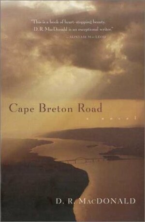 Cape Breton Road by D.R. MacDonald