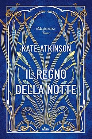 Il regno della notte by Kate Atkinson