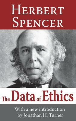 The Data of Ethics by Herbert Spencer