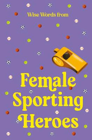 Female Sporting Heroes  by Harper by Design