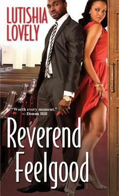 Reverend Feelgood by Lutishia Lovely