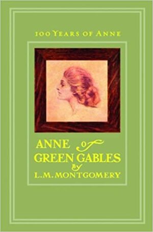 Anne of Green Gables by L.M. Montgomery