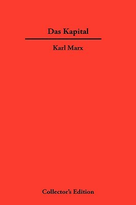 Das Kapital: A Collector's Edition by Karl Marx