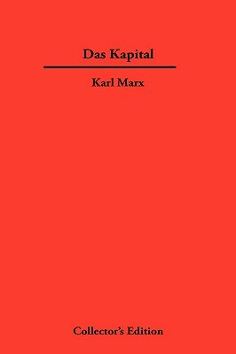 Das Kapital: A Collector's Edition by Karl Marx