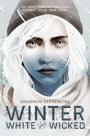 Winter, White and Wicked by Shannon Dittemore
