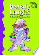 Beastly Laughs: A Book of Monster Jokes by Mark Moore