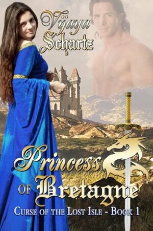 Princess of Bretagne by Vijaya Schartz