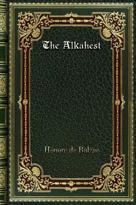 The Alkahest by Honoré de Balzac