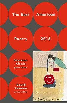 The Best American Poetry 2015 by David Lehman, Sherman Alexie