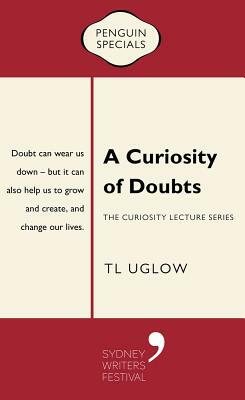 A Curiosity of Doubts: Penguin Special by T.L. Uglow