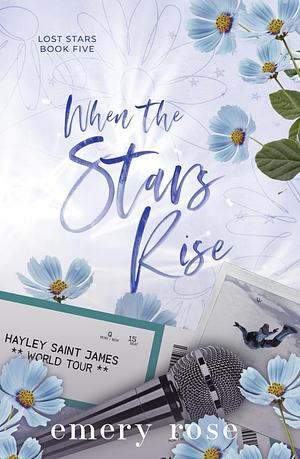When The Stars Rise by Emery Rose