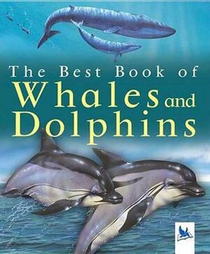 The Best Book of Whales and Dolphins by Christiane Gunzi