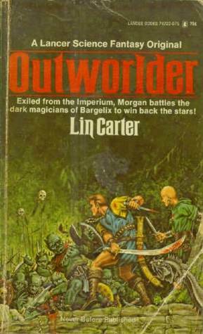 Outworlder by Lin Carter