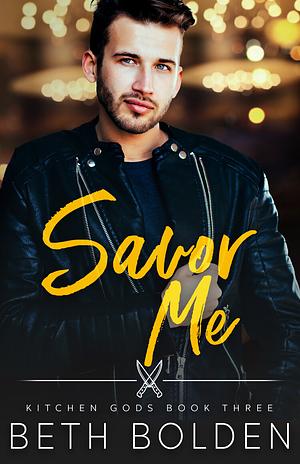 Savor Me by Beth Bolden