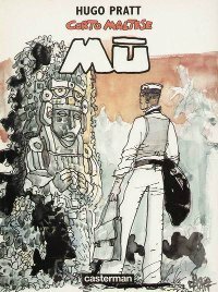 Corto Maltese : Mû by Hugo Pratt