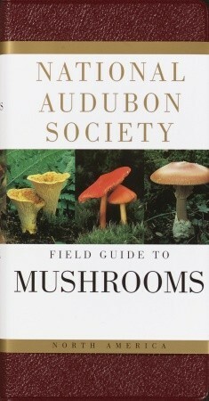 The Audubon Society Field Guide to North American Mushrooms by Carol Nehring, Gary Lincoff