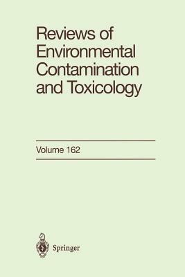 Reviews of Environmental Contamination and Toxicology: Continuation of Residue Reviews by George W. Ware