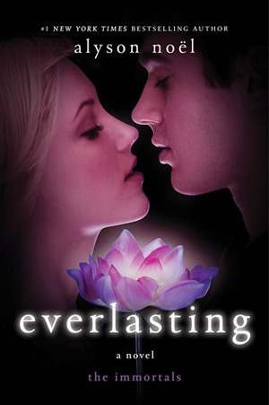 Everlasting by Alyson Noël